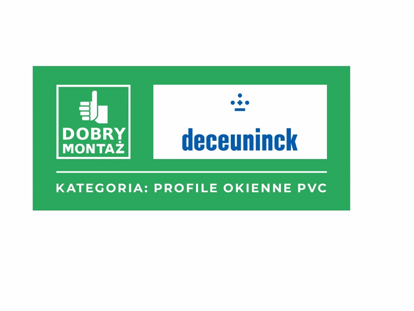 Deceuninck partnerem kampanii „DOBRY MONTAŻ - BUDUJESZ DLA POKOLEŃ"