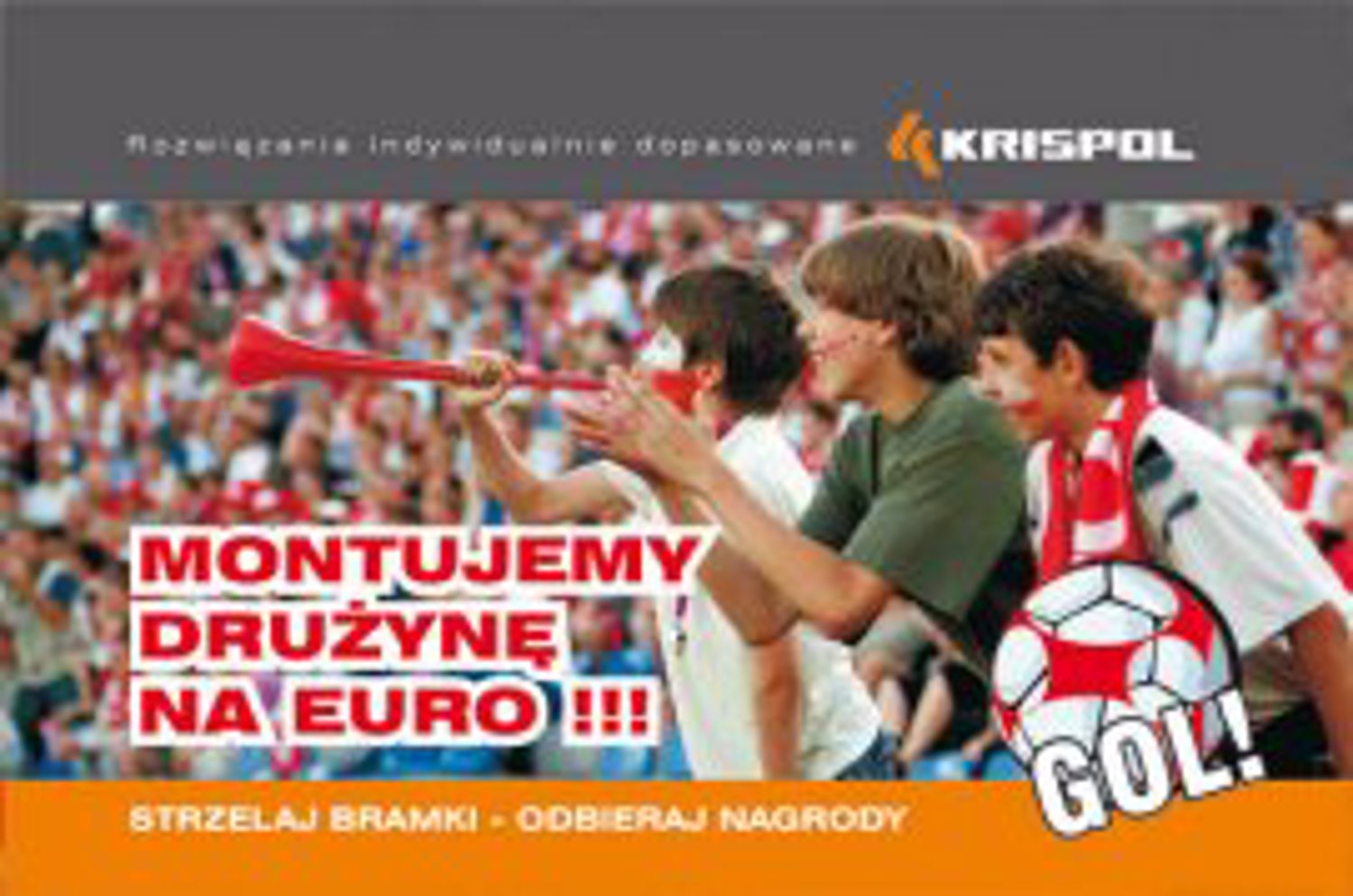 KRISPOL montuje drużynę na  Euro 2008