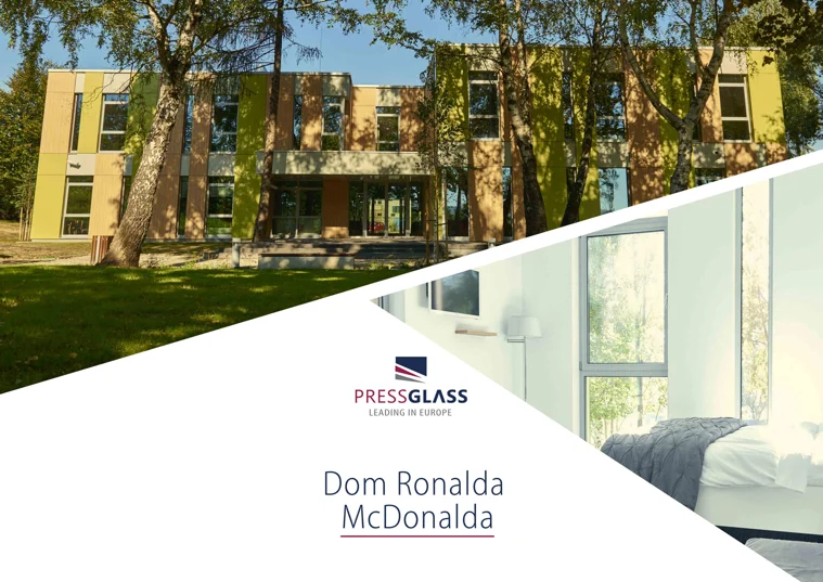 Dom Ronalda McDonalda z szybami PRESS GLASS