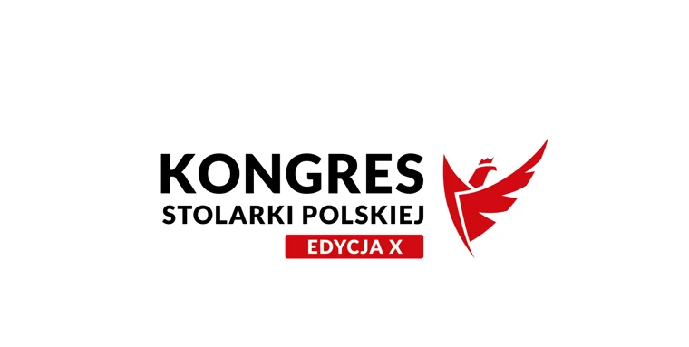 X Kongres Stolarki Polskiej – rozmowy o przyszłości branży stolarki budowlanej