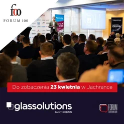 szklo-jako-przewaga-konkurencyjna-glassolutions-na-forum-100