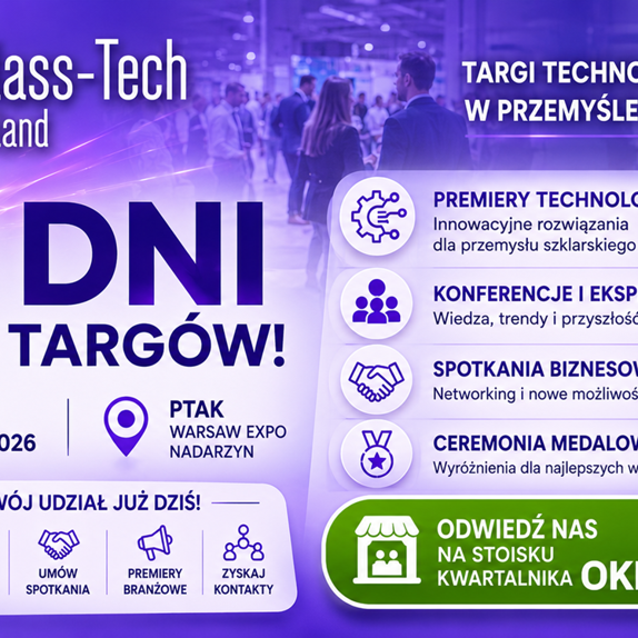 Tylko 6 dni do Glass-Tech Poland 2026 – branża szykuje się na kluczowe wydarzenie