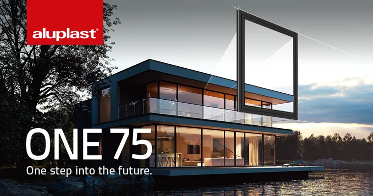 Aluplast ONE 75 z ciepłą listwą  MAAGtherm® Profil Alu ONE