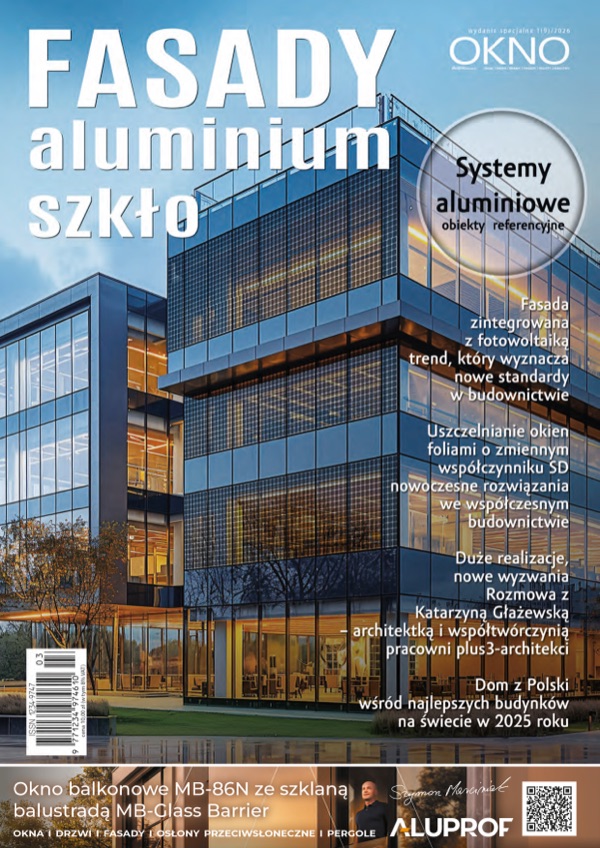 Fasady aluminium szkło - numer specjalny kwartalnika OKNO